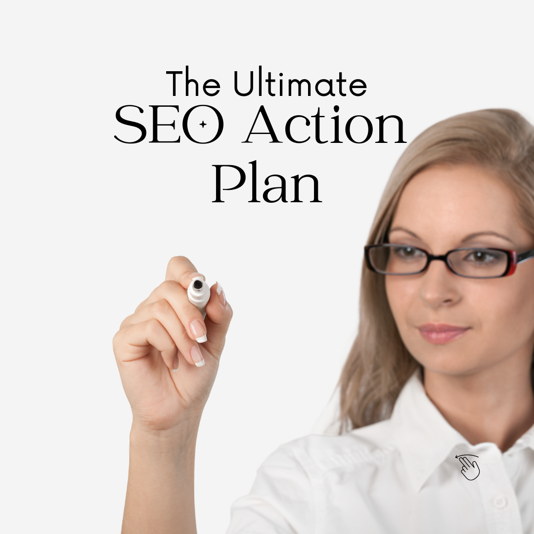 The Ultimate SEO Action Plan