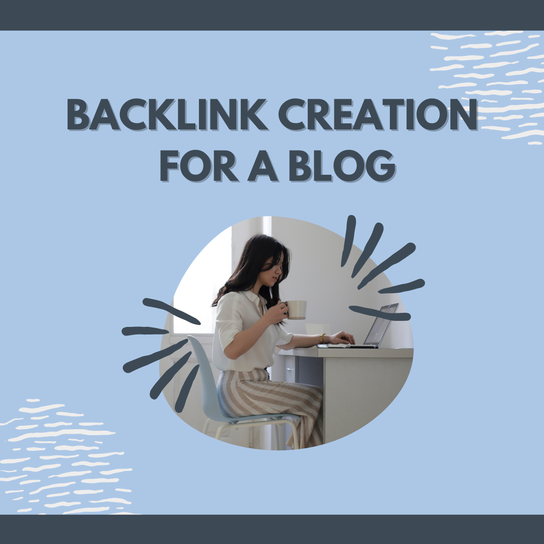 Backlink Creation for a Blog